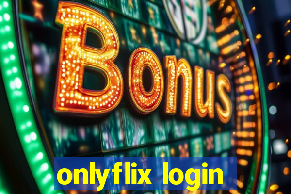 onlyflix login